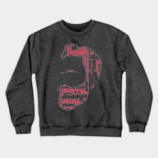 sorry boys daddy is my valentine Crewneck Sweatshirt